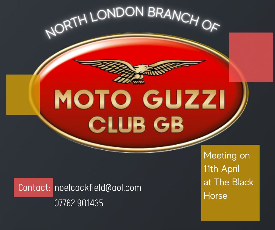The MGCGB are a club for all Moto Guzzi enthusiasts and cater for bikes ranging from the older single-cylinder Guzzis through to the modern "V" twins. Their first N. London Branch meeting will be held here at The Black Horse on the 11th April. Contact Noel for more info!