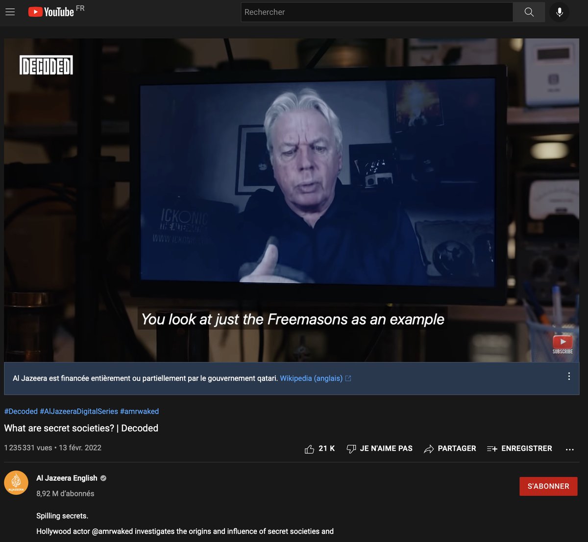 Et c’est toute la série « Decoded » sur Al Jazeera qui est délirante. David icke apparait dans d'autres épisodes comme ici sur les sociétés secrètes et les francs-maçons.
Rappel, David Icke c’est ça : conspiracywatch.info/david-icke
+1,2 millions de vues. Dingue.