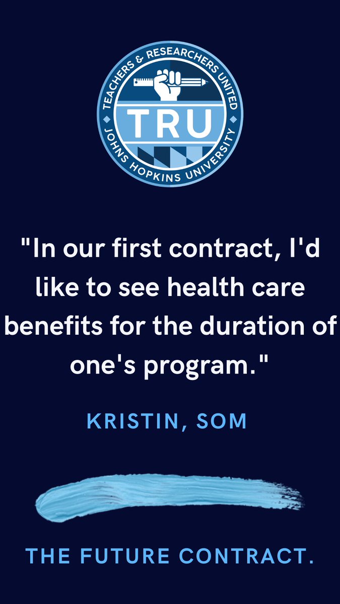 TRUhopkins's tweet photo. For our final #FutureContract series, we feature Kristin from the School of Medicine, who wants to see health care benefits for the DURATION of a grad worker's PhD. Health care is a human right. JHU, as one of the nation's leading hospitals and med schools, must recognize that https://t.co/f9UhfwD9MO