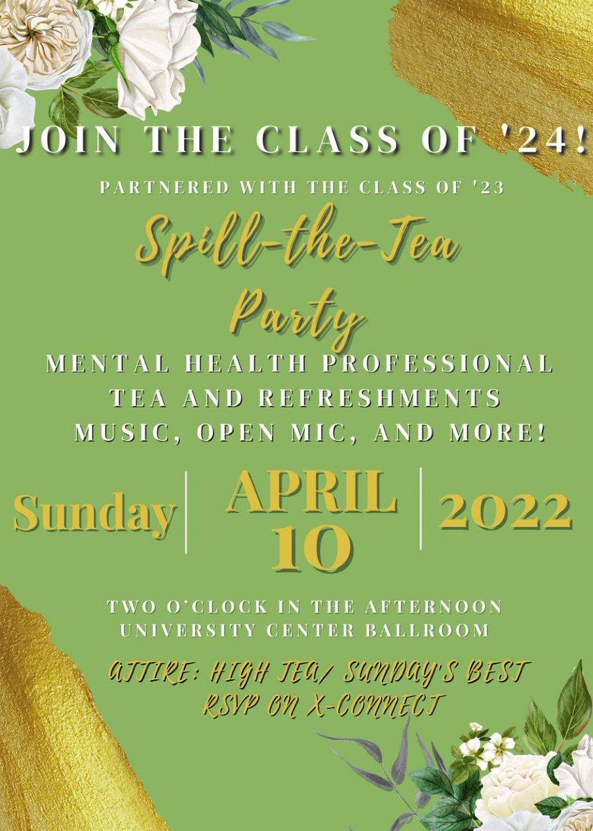 What are the best ways to prioritize your mental health while maintaining academic excellence? Come out and hear some tips from your fellow Xavierites as well as professionals this Sunday at 2pm in the UC Ballroom! 💐 #XULA24 #XULA23 #SpilltheTEAParty