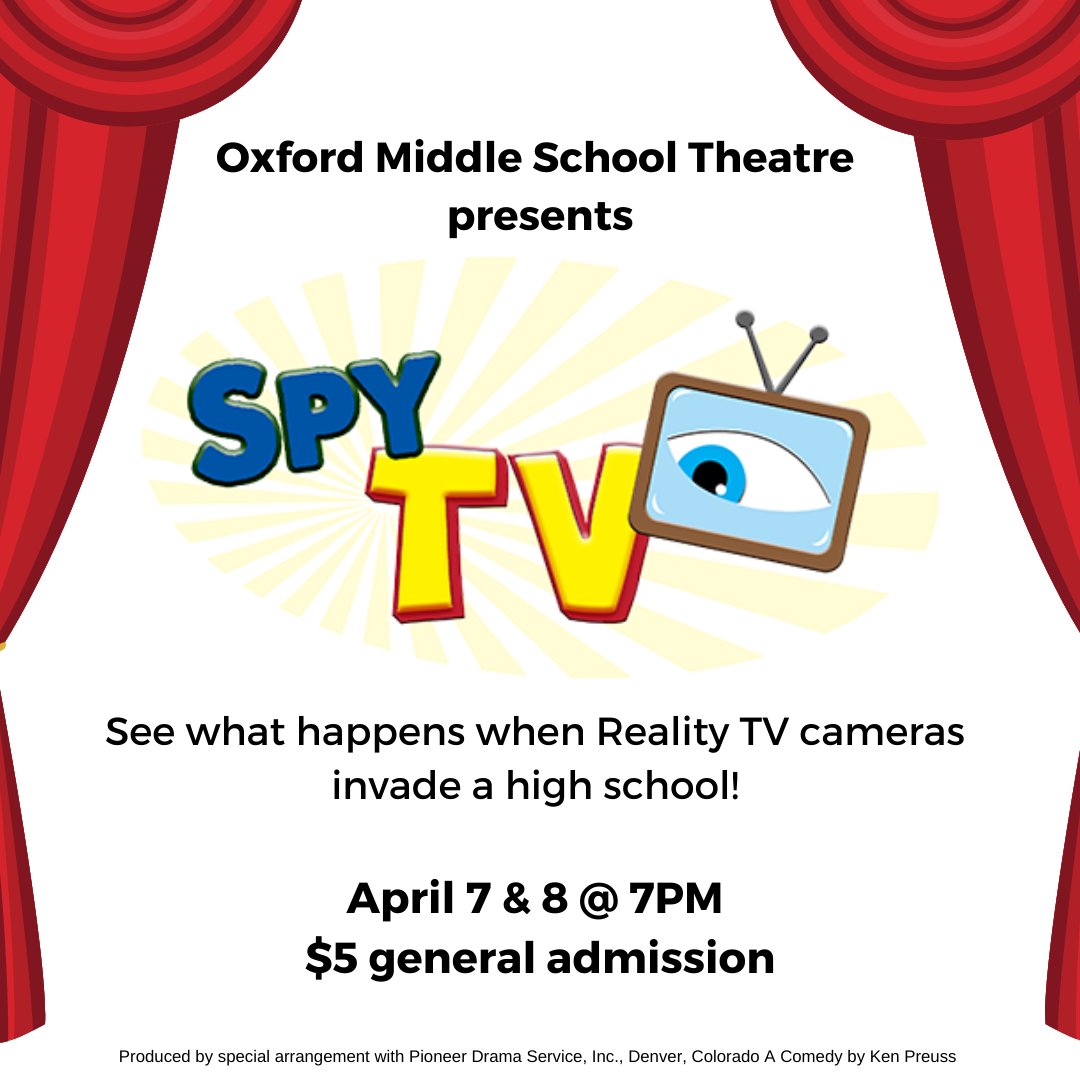 Oxford Middle School (@osd_oms) on Twitter photo OMS Theatre presents "Spy TV" this Thursday and Friday @ 7:00 pm! Come see what happens when Reality TV cameras invade a high school! Admission is $5 at the door. OMS Theatre presents "Spy TV" this Thursday and Friday @ 7:00 pm! Come see what happens when Reality TV cameras invade a high school! Admission is $5 at the door.