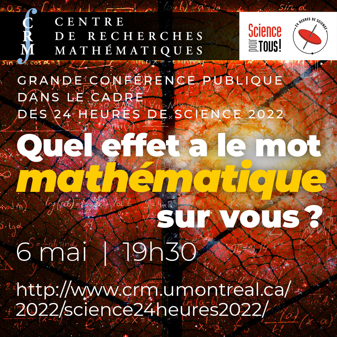 Venez nombreux assister à la prochaine grande conférence publique du CRM donnée Frédéric Gourdeau (Université Laval) en version hybride sur Zoom et sur place au Pavillon André Aisenstadt du campus de l'UdeM.
Infos: crm.umontreal.ca/2022/science24…
#mathématiques #24hdescience