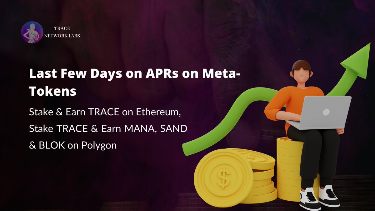 mrrpiusz's tweet photo. Hurry now as @trace_network #MetaStakingFest is almost over!
Don't miss out on this mouthwatering offer and bag some more $TRACE, $MANA, $SAND and $BLOK!
$TRACE #NFT #BSC #ETH #Ethereum
#CTBot Adrop RAM 0.3 trx 50 https://t.co/baS1ACzslE