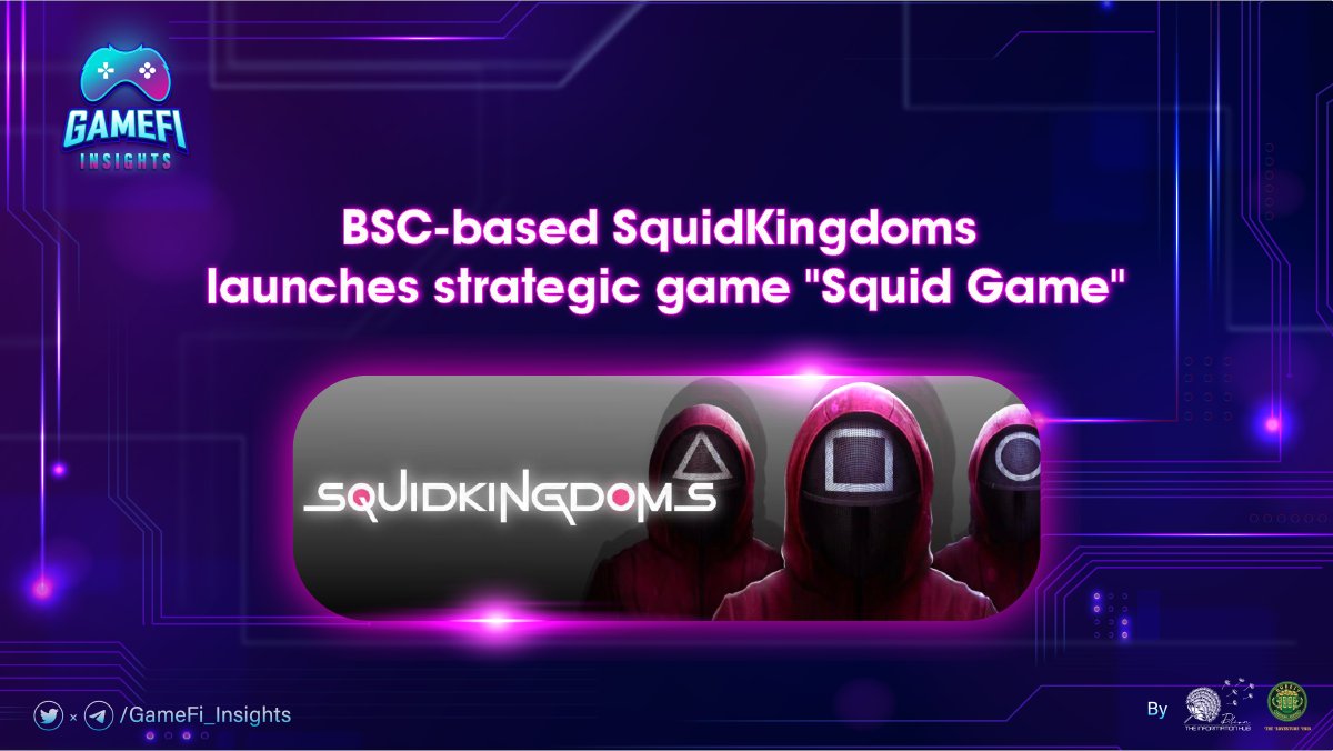 GameFi_Insights's tweet photo. 💥BSC-based SquidKingdoms launches strategic game "Squid Game"💥

 Details: https://t.co/AfeZvzVHQ0 

✅ Join now to update with the latest news at: https://t.co/uL59ZCYfu9

#GameFi_Insights #GameFi #GameNFT https://t.co/8F3Iz7PlaN