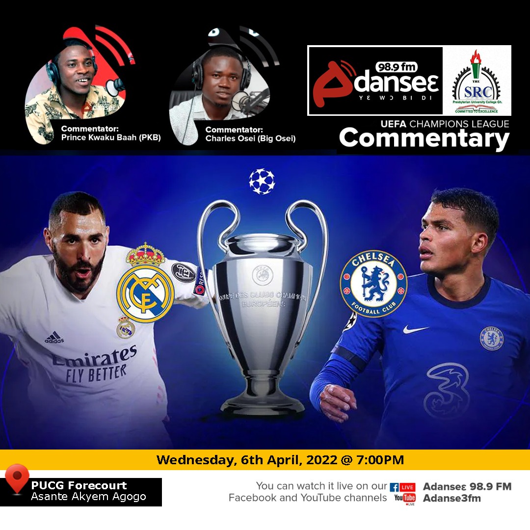 theAmpemDARKO's tweet photo. The SRC in collaboration with Adanse3 FM is coming your way with a live coverage of the first-leg clash of the UEFA Champions League quarter-final match between Chelsea and Real Madrid

It comes off today, 6th April, 2022 and the venue is PUCG Forecourt, at exactly 7:00 pm https://t.co/EQLwtYxeFN