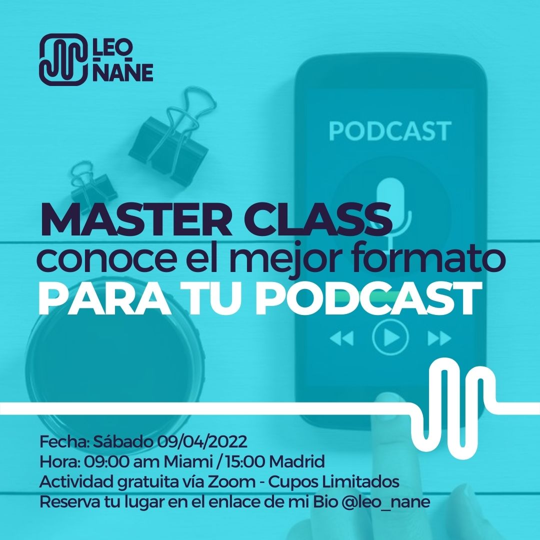 leo_nane's tweet photo. ¿Acaso todos los Podcast tienen que sonar igual? ¿qué hay detrás de esta forma de comunicar? Si quieres ahondar, te invito este sábado 09/04 a las 09:00 am Miami a una MasterClass online gratuita. Más info en mi Instagram @leo_nane https://t.co/YvTToht1D6