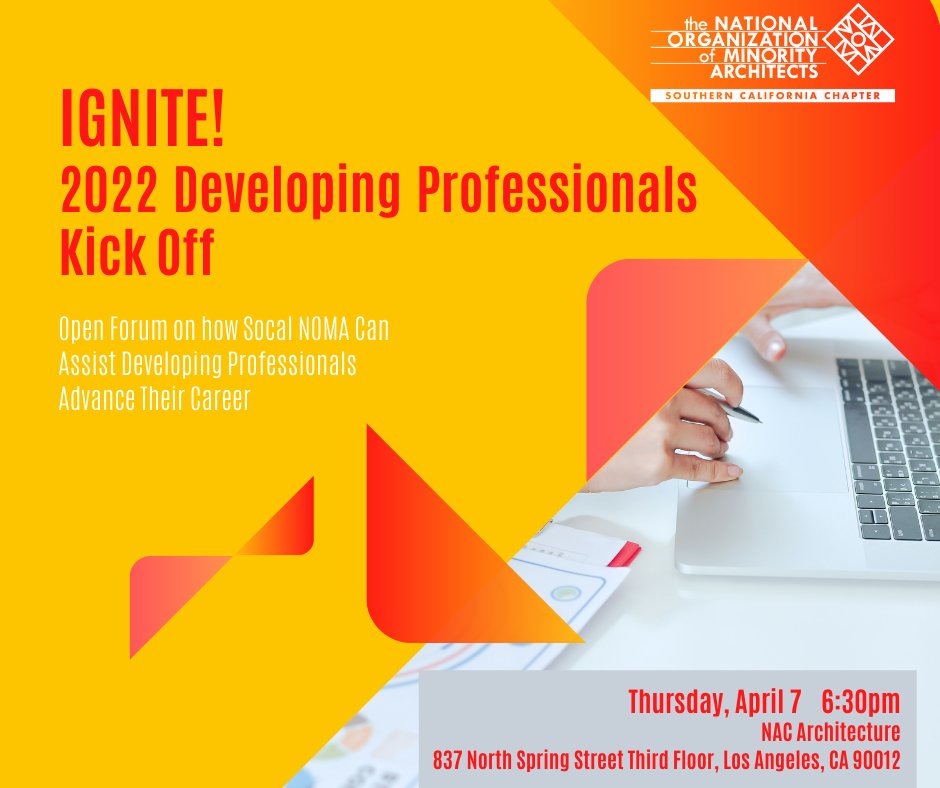 Ignite! 2022 Developing Professionals Kick Off
Open Forum on how Socal NOMA Can Assist Developing Professionals Advance Their Career

Register in advance for this webinar:
nacarchitecture.zoom.us/webinar/regist…
#socalnoma #developingprofessionals