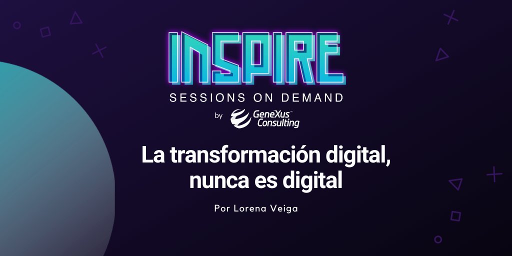 GXConsulting's tweet photo. 📢 Te invitamos a ver nuestro nuevo ciclo de charlas: #InspireSessions: Potenciando la transformación digital. 
Accede aquí a la primera 👉La transformación digital, NUNCA es digital por @LorenaVeiga, Directora de proyectos de Genexus Consulting. https://t.co/uvtENp0mvR https://t.co/QZbvlqFKUz
