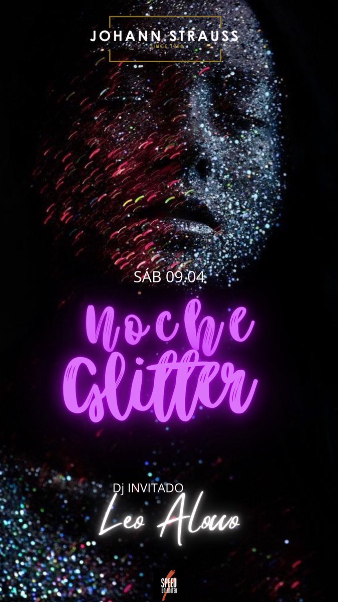 SÁB 09/04 
NOCHE GLITTER✨✨
•general•
______________________________________
MUY PRONTO…..
Noche mayores 💃🕺 +25