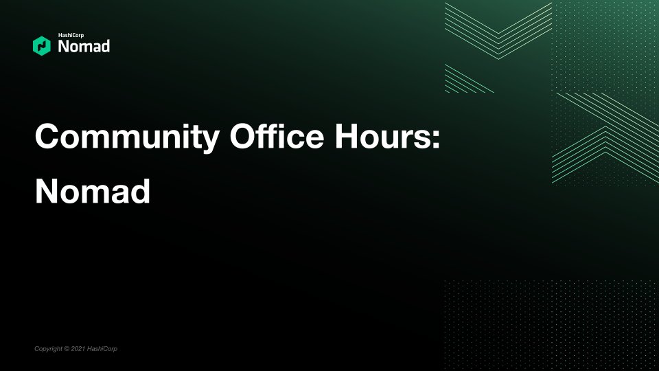 Join us at 1pm ET / 6pm GMT for Community Office Hours: #Nomad
Guests <a href="/angrycub/">Charlie Voiselle</a> and Anthony Russo are excited to join <a href="/ksatirli/">Kerim Satirli</a> to demo how to get started with Nomad on #AWS, and will explain how to manage external traffic with Application Load Balancing.
hashi.co/3j9fUXQ