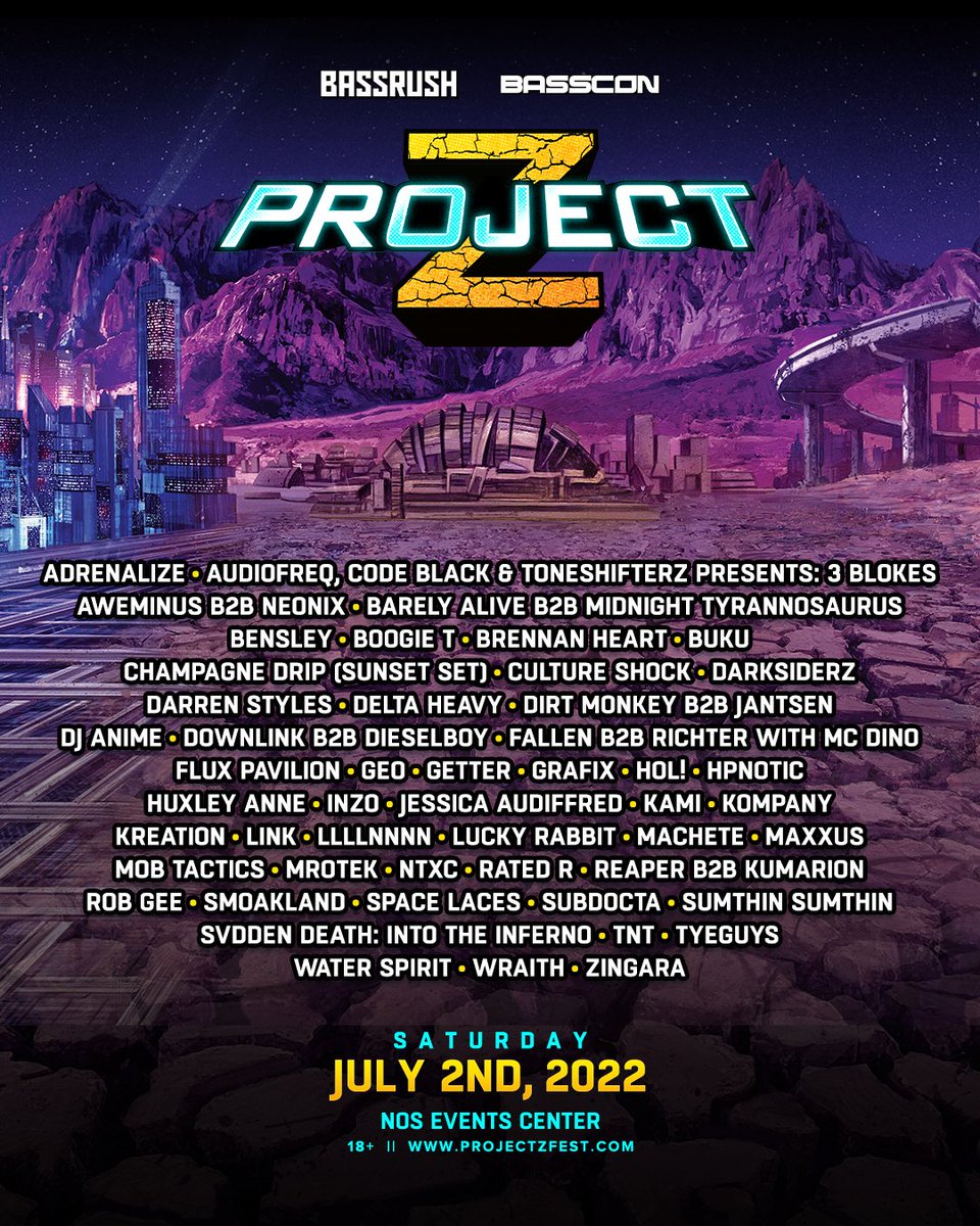 ProjectZ_Fest's tweet image. The #ProjectZ22 lineup has been unveiled!📣 #TeamBassrush &amp;amp; #TeamBasscon, are you up for the challenge? Get ready to hit the rail with your fists up all night long on Saturday, 7/2 at the NOS Events Center!⛓ On sale TOMORROW at 10am PT for $10 down! → projectzfest.com