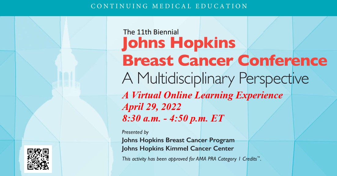 HopkinsCME's tweet photo. The 11th Biennial Johns Hopkins Breast Cancer Conference: A Multidisciplinary Perspective returns as an internet live activity on Friday, April 29, 2022! For more information, and to register, follow the link: https://t.co/X3CXt5SSm1 #JHCME https://t.co/F257bglm0D