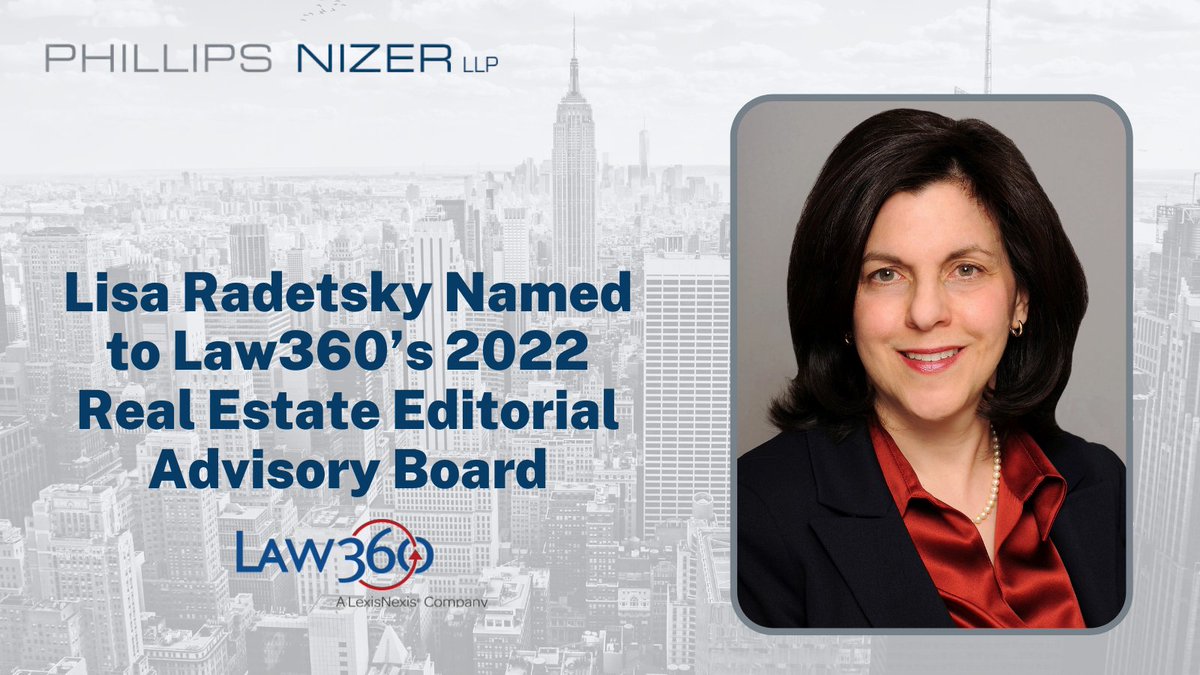 Partner and Real Estate Co-Chair Lisa Radetsky was named to the <a href="/Law360/">Law360</a> 2022 Real Estate Editorial Advisory Board. Learn more: bit.ly/3x7pbYE

#realestatelaw #womenlawyers