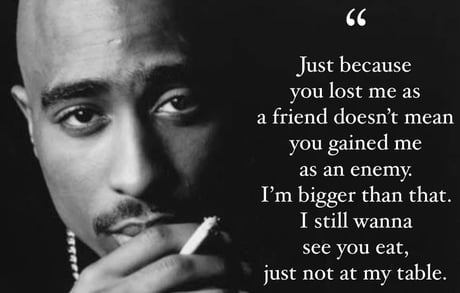 johnny_boombotz's tweet photo. This is so true...I will never turn my back fully on someone unless you really do me dirty. I want to see all of us succeed. 
#FoodForThought #randomn #tupac #friendsatthetable https://t.co/EPQgxYfvXd
