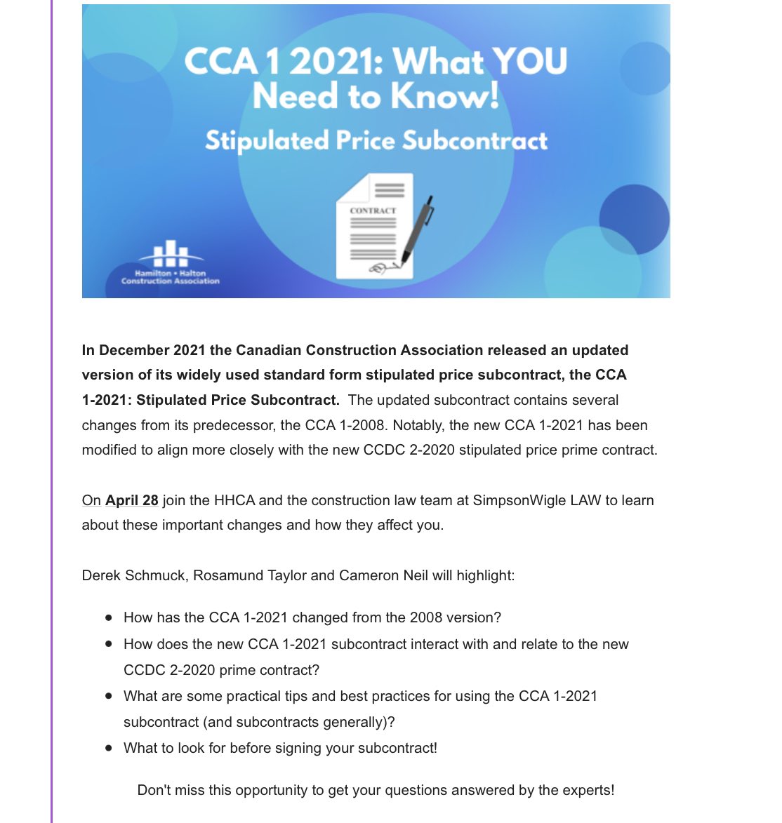 Join the Hamilton Halton Construction Association <a href="/HHCA_1920/">Hamilton-Halton Construction Association</a> and the SimpsonWigle LAW LLP Construction Group to learn about the changes to the CCA1-2021: Stipulated Price Subcontract! Visit hhca.ca/events and register now! #hhca #simpsonwiglelaw #constructionlaw