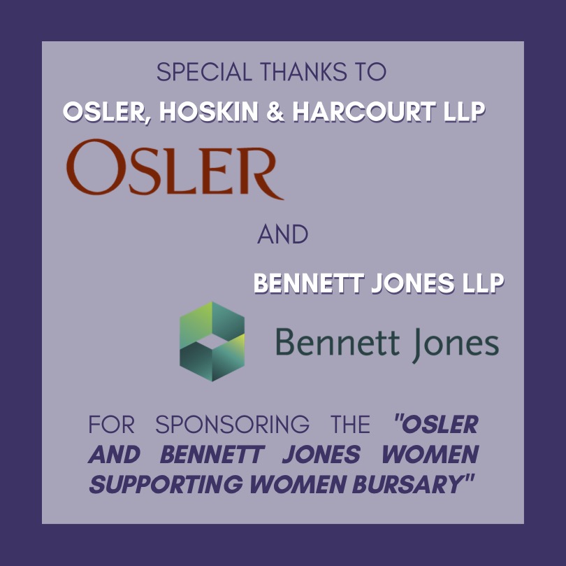 Congratulations to our 'Osler & Bennett Jones Women Supporting Women Bursary' winners Priyanka Sharma (@priysharms) and Sindia Vijayarajan (@SLNDLA)! Thank you to our generous sponsors @Osler_Law and @BennettJonesLaw.