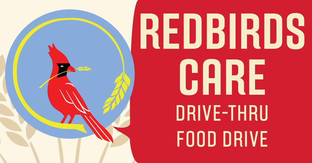 Drop by the Redbirds Care Drive-Thru Food Drive to support the School Street Food Pantry from 9 a.m. to noon this Saturday, April 9, at the Normal First United Methodist Church, 211 N. School St.