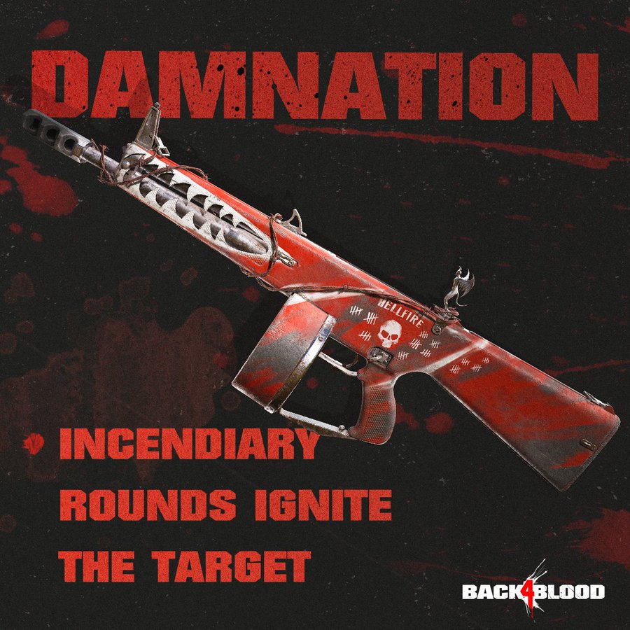 Damnation: Incendiary rounds ignite the target.