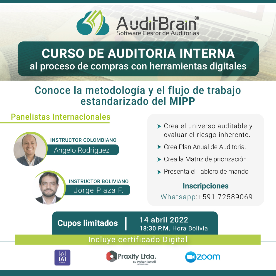 AuditBrainSaaS's tweet photo. AuditBrain los invita a participar en el curso de auditoría al proceso de compras usando nuestro software. 
Fecha: 14 de Abril 2022, Hora: 18:30 hora Bolivia
Modalidad: Virtual, vía Zoom
Más información # WhatsApp +59172589069 https://t.co/KhmCIsG9hu