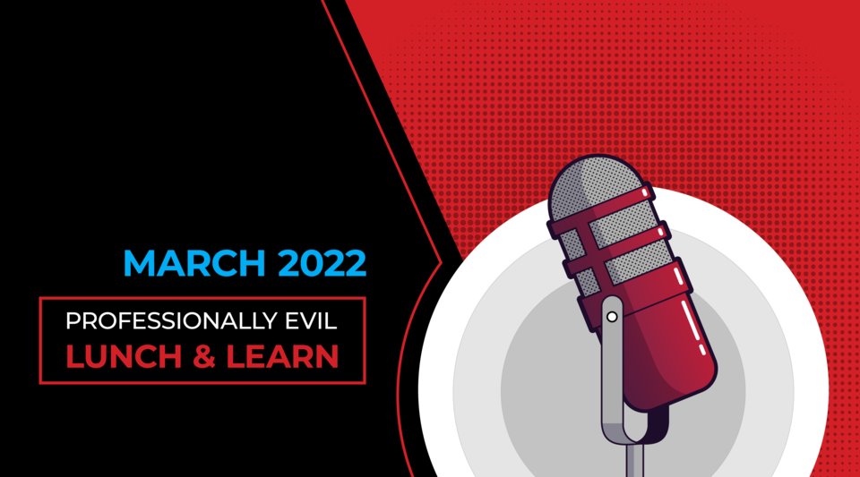 The March edition of Professionally Evil Lunch &amp; Learn is now available on our Youtube! hubs.la/Q017x3WR0 You can watch and subscribe for more future content! This episode featured <a href="/sweaney/">Nathan Sweaney</a> <a href="/hotdogggitty/">Aaron Moss - Hotdog</a> <a href="/RonJonArod/">Alex</a>. Join us the last Friday of the month for more like this!