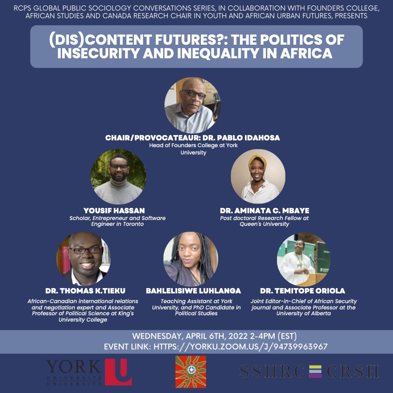 We're live, join <a href="/yhassan/">Yousif Hassan</a>, <a href="/HleliLuhlanga/">Hleli Luhlanga</a> ,<a href="/TopeOriola/">Temitope Oriola</a>, @tiekutom, Amina C. Mbaye (PhD) and Dr Pablo Idahaso for a conversation on (Dis)content futures: The politics of insecurity and inequality in Africa. Zoom Link: yorku.zoom.us/j/94739963967