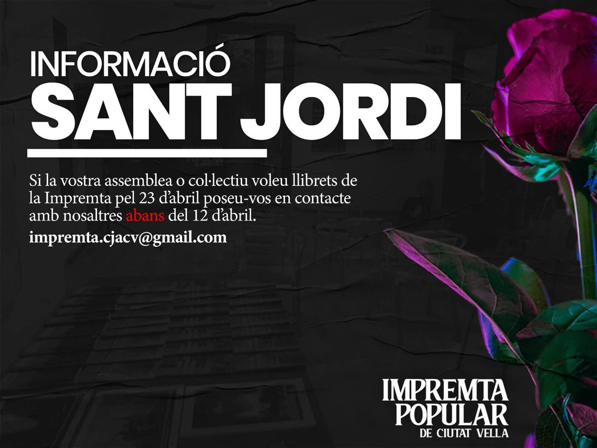 🌹Informació Sant Jordi!🌹

Si la vostra assemblea o col·lectiu voleu llibrets de la Impremta pel 23 d’abril poseu-vos en contacte amb nosaltres abans del 12.📚

👉 impremta.cjacv@gmail.com