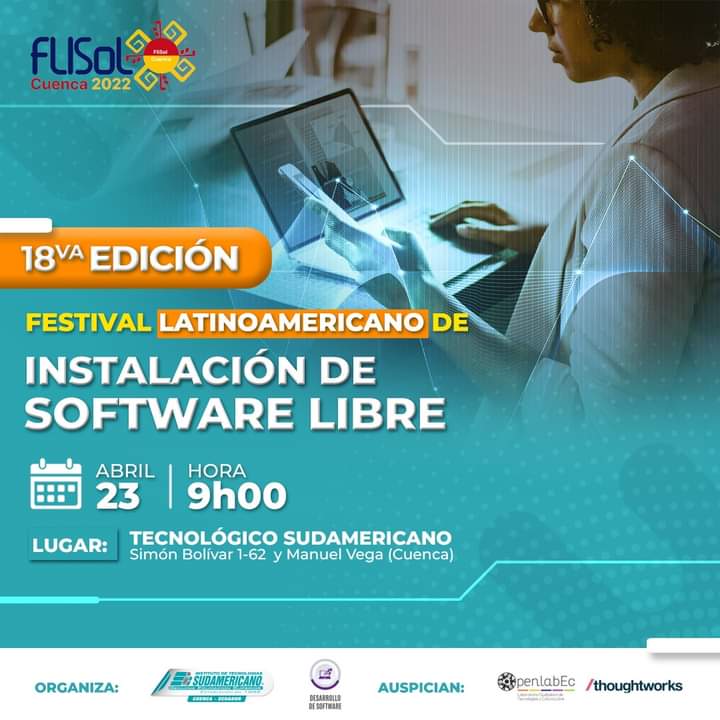 El evento de #SoftwareLibre más grande en #Latinoamérica se llevará a cabo en el 𝑻𝒆𝒄𝒏𝒐𝒍ó𝒈𝒊𝒄𝒐 𝑺𝒖𝒅𝒂𝒎𝒆𝒓𝒊𝒄𝒂𝒏𝒐
📆 Día: 23 de abril de 2022.
🕓 Hora: 09h00
📌Dirección: Bolívar y Manuel Vega (Esq.) Sector San Blas - Cuenca
¡𝗧𝗲 𝗲𝘀𝗽𝗲𝗿𝗮𝗺𝗼𝘀!
