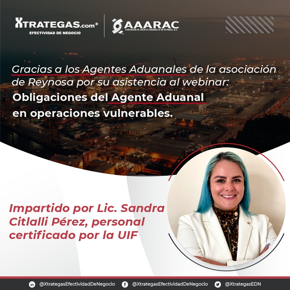carloscsarabia's tweet photo. 🤝 Agradecemos a los #AgentesAduanales de #AAARAC por su participación en el #Webinar 👨‍💻👩‍💻: "obligaciones del #AgenteAduanal para #OperacionesVulnerables."⚠️

✅ Si deseas cotizar webinars exclusivos, contáctanos aquí: 
✉️ contacto@xtrategas.com https://t.co/Rw47xDVqr2