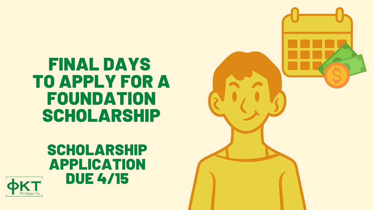Just a few more days to apply for a Foundation Scholarship! 

Find more information at: phikappatau.org/scholarships