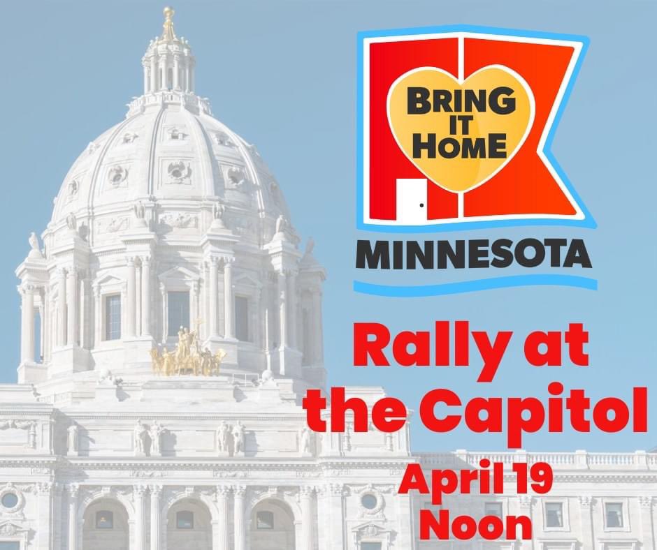 BelieveInHome's tweet image. Show up for #BringItHomeMN! 
Demonstrate your support for this transformational legislation at an important "Rally at the Capitol" on Tuesday, April 19! RSVP at: beaconinterfaith.org/event/rally-at…
Our elected officials need to hear loud and clear from us: NOW is the time for home!
#mnleg