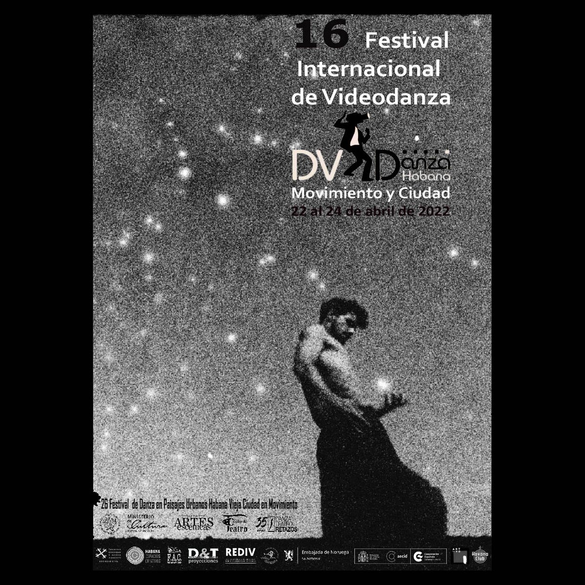 Aunque siguen rodando tiempos difíciles, el Festival Internacional de Videodanza DVDanza Habana Movimiento y Ciudad estará de vuelta de forma presencial durante los días del 22 al 24 abril de 2022.
Un abrazo
DVDanza Habana
Movimiento y Ciudad