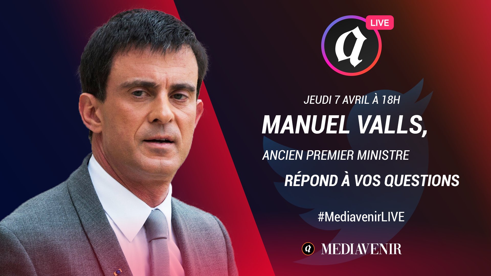 oui. on Twitter "Mediavenir Ma question est la suivante, Manuel Valls vous avez été le pire