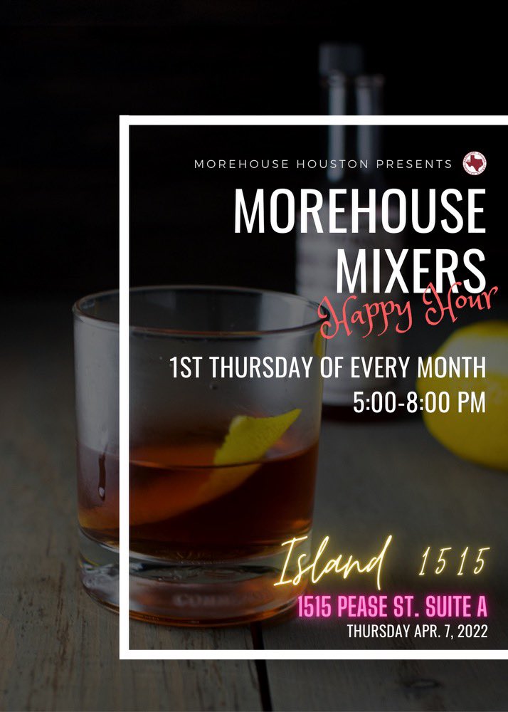 morehousehtx's tweet photo. Happy Hour tomorrow from 5-8 PM! Hope to see you there! https://t.co/4QGnSGNIwu