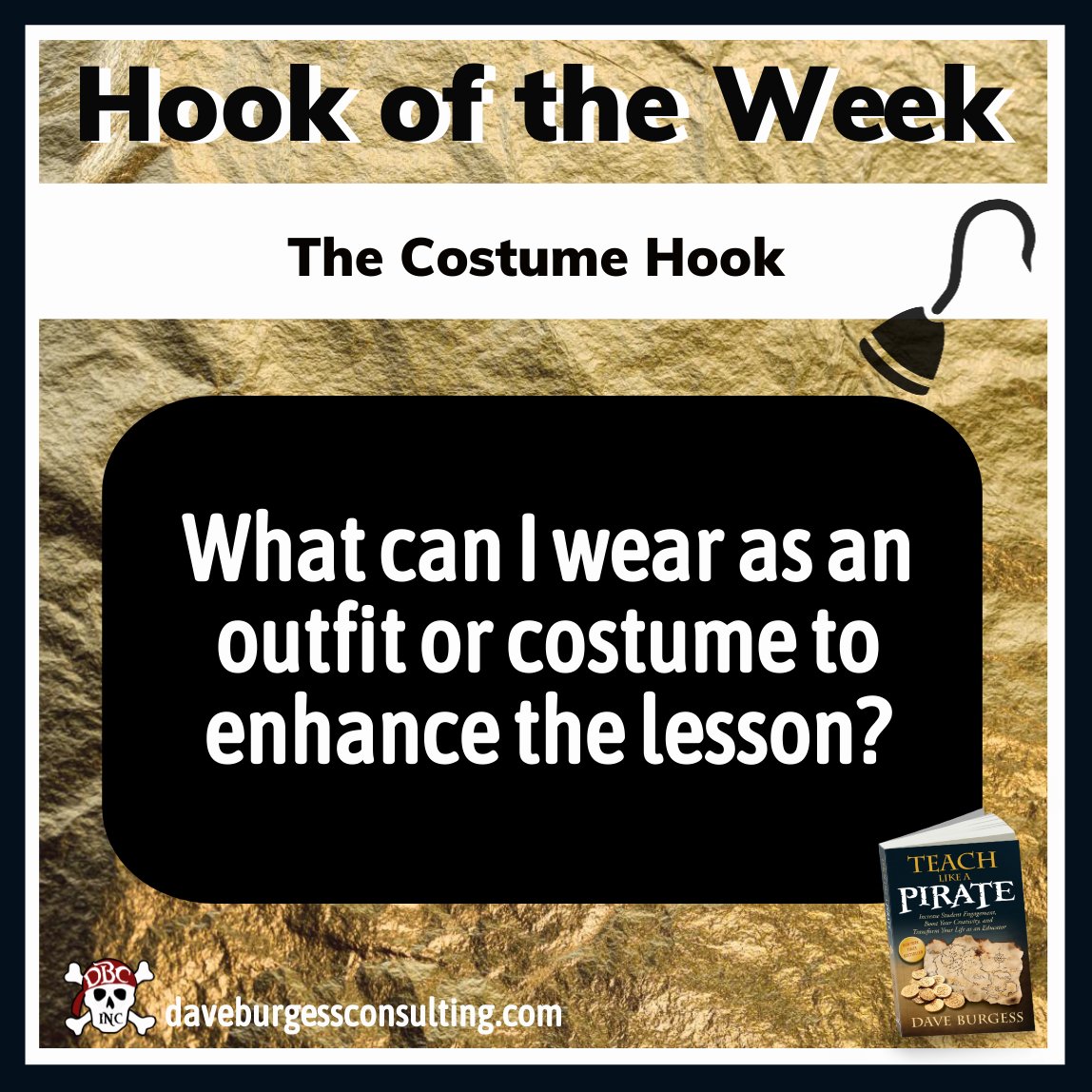 dbc_inc's tweet image. The new #hookoftheweek from #tlap by Dave Burgess 
is The Costume Hook! So fun!!
Just think...
What can I wear as an outfit or costume to enhance this lesson?
Learn MORE HERE: 
daveburgessconsulting.com/blog/thecostum…

#dbcincbooks #leadlap @burgessdave @TaraMartinEDU @burgess_shelley