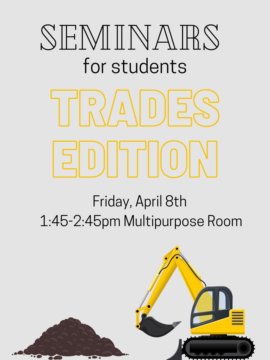 🗓Seminars for Students: Trades- Friday April 8th
⏰1:45-2:45pm
📍Multipurpose Room
❔Q&amp;A with people working in the trade
🍪Cookies provided!