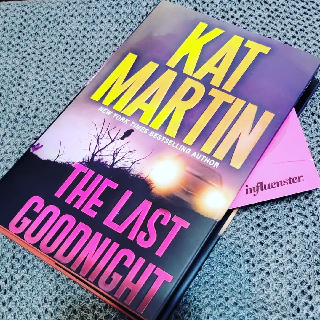 blastkat's tweet photo. I received #cashback from @Influenster for The Last Goodnight by Kat Martin in exchange for my #honestreview It's a fascinating mix of murder mysteries & love stories. It keeps you in suspense until the end. #thelastgoodnight #katmartin #Influenster #contest @InfluensterCB https://t.co/R81EDrSJJQ