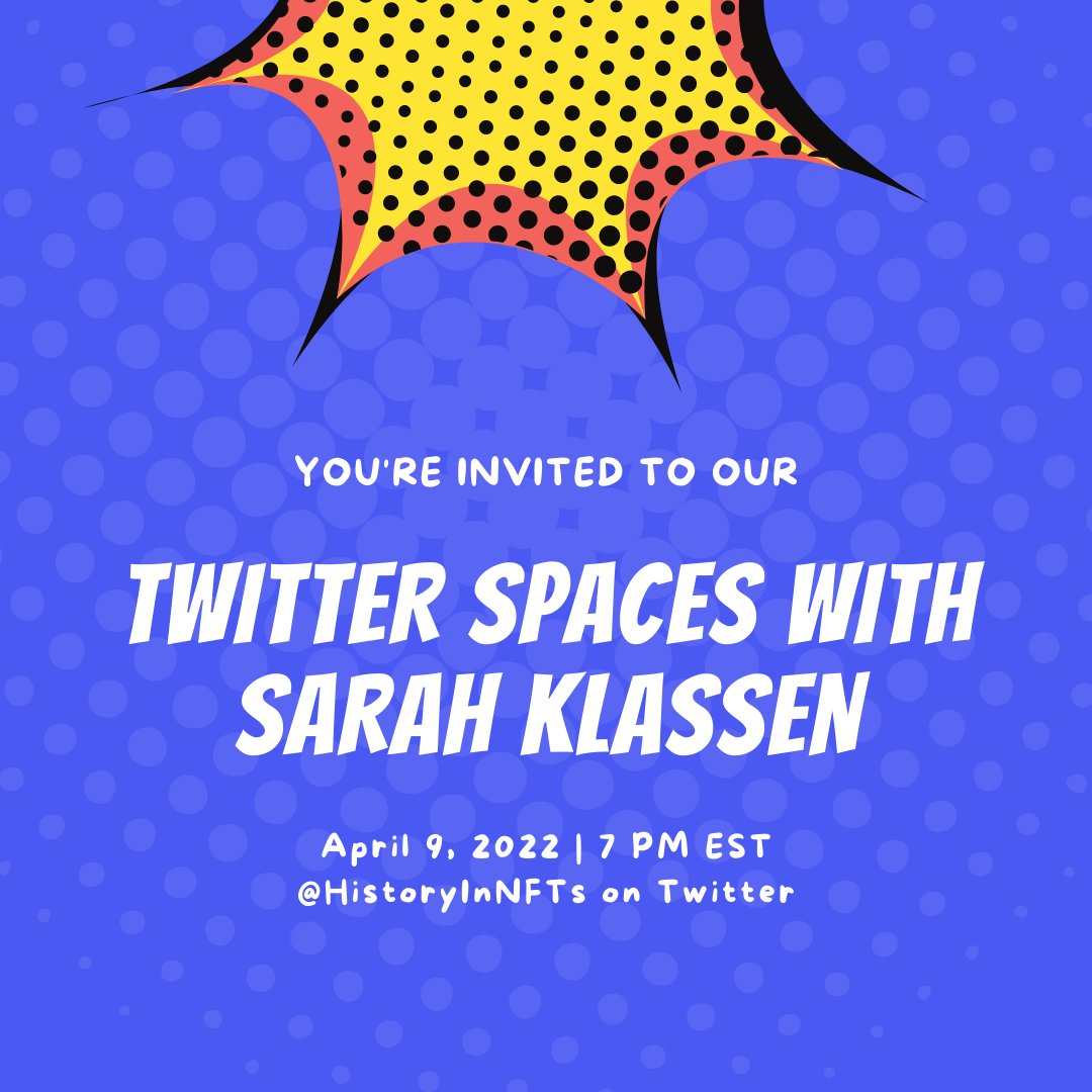 HistoryInNFTs's tweet photo. We can't wait to talk about her work as an archaeologist and the Last Supper project with her! 🐦

Join our spaces to listen to and speak wtih @DrSarahKlassen on April 9th at 7pm EST! 👋 

#NFT #NFTCommunity #Play2Learn https://t.co/P7OYAFmo62