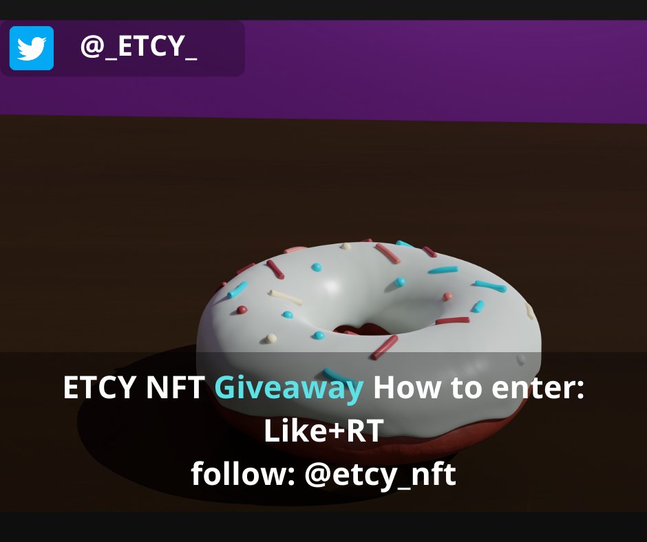 _ETCY_'s tweet photo. The last CHANCE to enter the giveaway! It ends in the next 3 hours. You won't want to miss out!
ETCY #NFT Giveaway
To Enter:
1️⃣ Like + RT
2️⃣ Follow
@_ETCY_
#NFT #NFTs #NFTdrop #NFTartwork #ETCY
#digitalart #3D #Giveaways #NFTGiveaway #NFTGiveaways https://t.co/cjojOS31kO