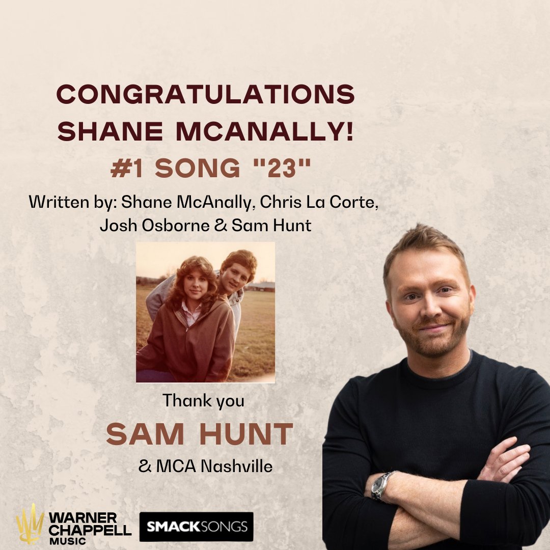 Congratulations to <a href="/shanemcanally/">Shane McAnally</a>, <a href="/SamHuntMusic/">Sam Hunt</a>  &amp; all involved on your #1 song, “23” !! 👏👏