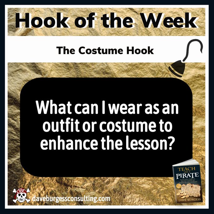 burgessdave's tweet image. The Costume Hook is the #HookOfTheWeek!! I often combine it with the Teaser Hook by telling them that we are having a "guest speaker" on a certain day. Read more about it here: daveburgessconsulting.com/blog/thecostum… Straight from the hook section of #tlap! #dbcincbooks #leadlap
