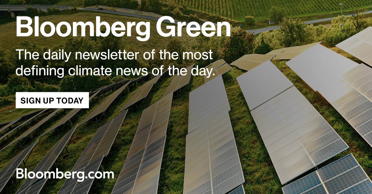 business's tweet photo. Sign Up for the Bloomberg Green Newsletter Today