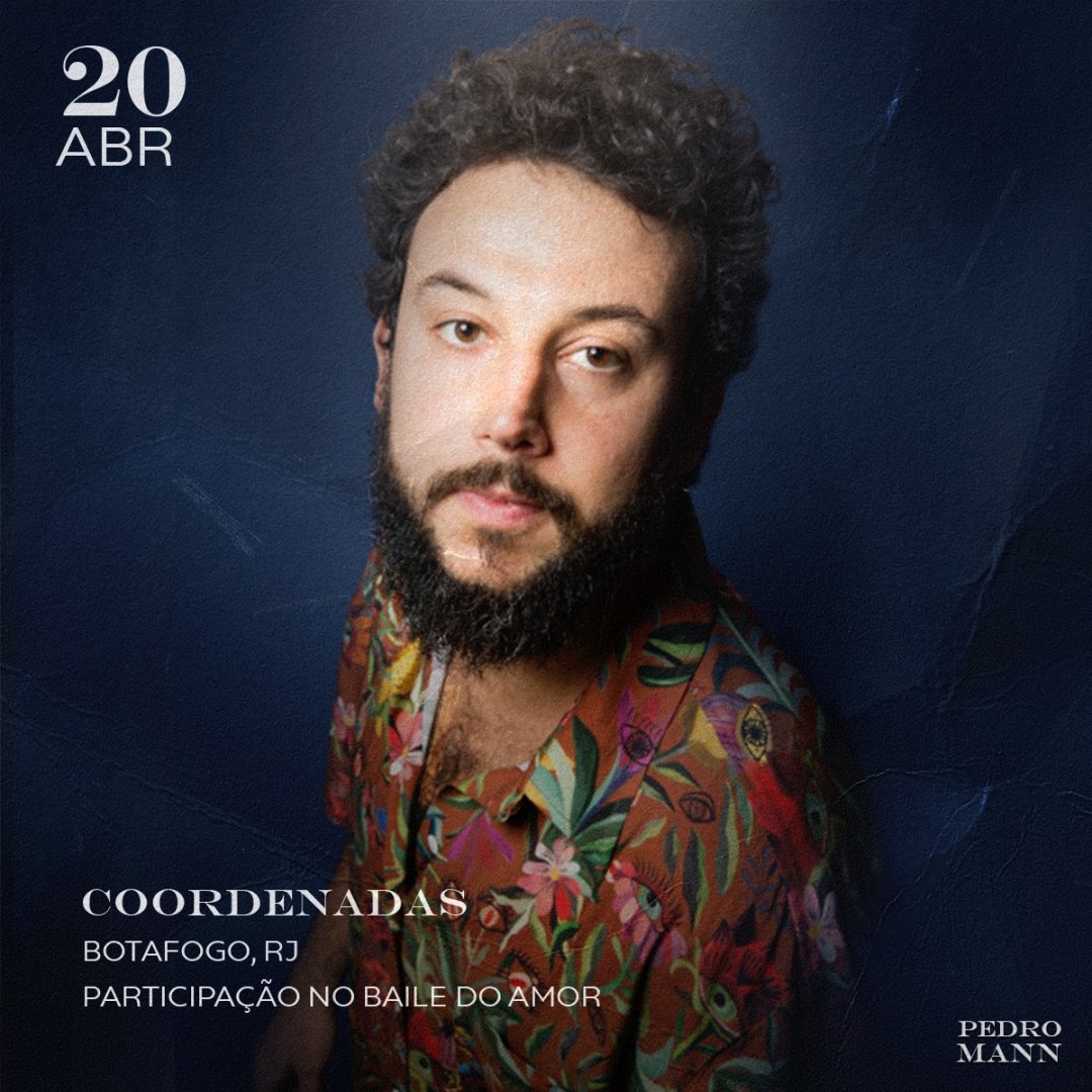 PedroMannBR's tweet photo. Pode acalmar o coração, dia 20/04 temos um encontro marcado no Coordenadas Bar em Botafogo - RJ! Farei uma participação especial no “Baile do Amor” dos queridos @_TemAmor. Espero vocês por lá, nesse show que vai abalar corações. 😍
#BaileDoAmor #TemAmor #CordenadasBar #ShowRJ https://t.co/kyDZTNHo35