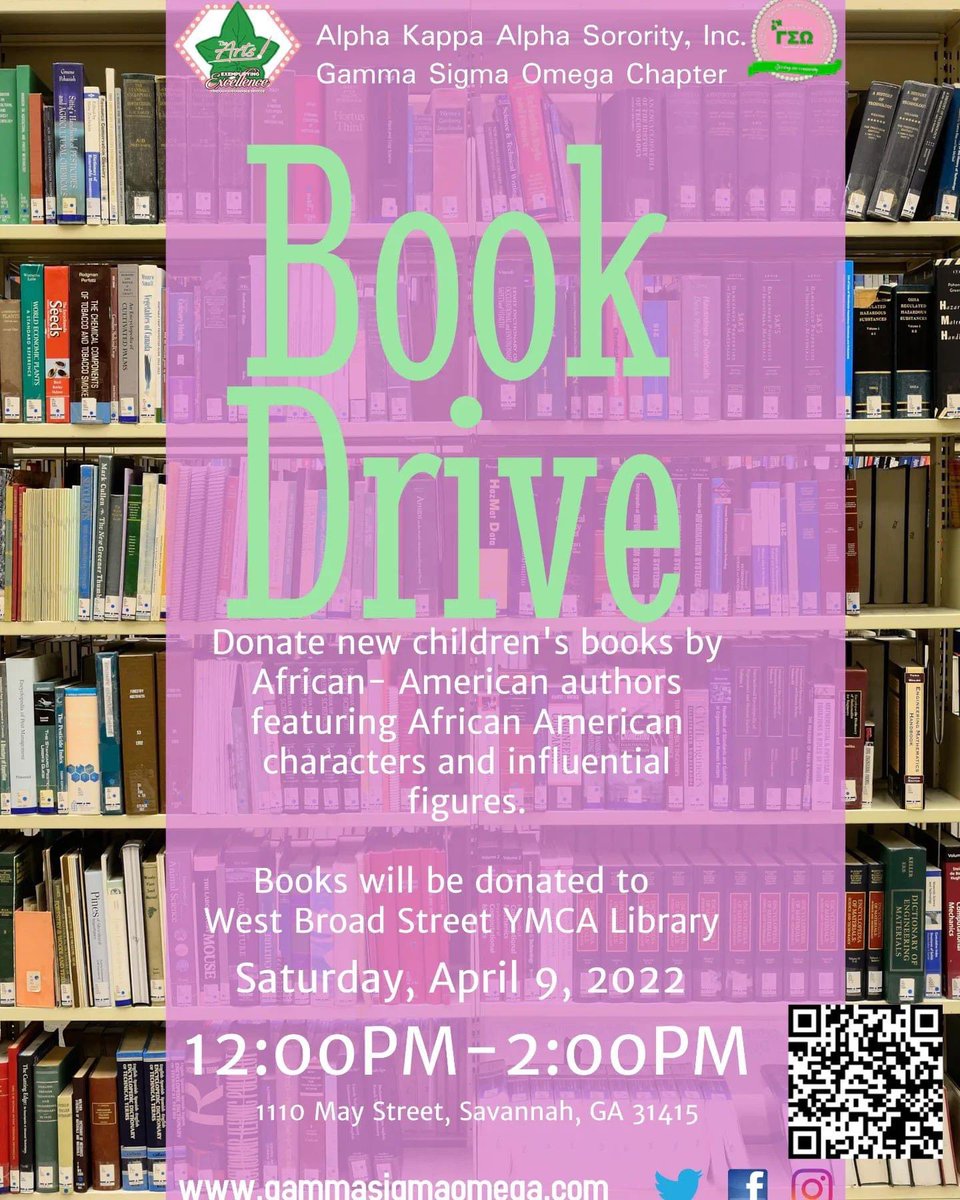AKA_GSO's tweet photo. African American Literacy Children's Book Drive - Donate new children's books and make a difference in your community.   For monetary donates, scan the QR code on the flyer or click on the link https://t.co/jgbS4YY1nt.
#TheArtsMatter #bookdrive #Target4 #aka1908 #gammasigmaomega https://t.co/sE456zJ4mI