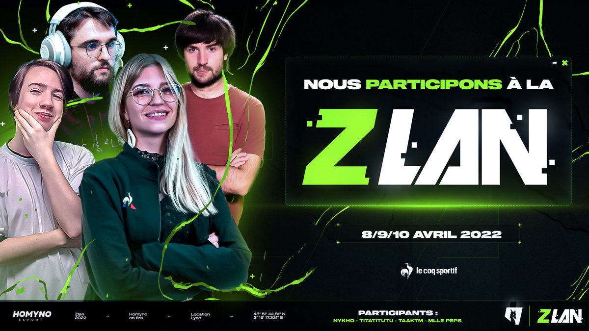 HomynoCC's tweet photo. Homyno a le plaisir de vous annoncer sa participation à la #ZLAN2022 les 8, 9 et 10 avril.
Pour l'occasion, voici ceux qui porteront fièrement les couleurs #Homyno🐉 x @lecoqsportif :
➜ @Nykho_QC ✘ @Titatitutu ✘ @Taak_Tm
➜ @MllePeps https://t.co/fxxNCk6hvF