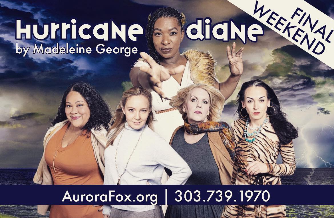 The_Aurora_Fox's tweet photo. The #Colorado #theater #premiere of #HurricaneDiane by Madeleine George closes at @The_Aurora_Fox on Sun. April 10.
Tix:  https://t.co/kWMhykGxfB or 303.739.1970
.
@AuroraGov @APLReadingRocks @scfd_co @FitzsimonsCU @JonesLawFirmPC @AuroraChamberCO @Aurora_Culture @negativenegro https://t.co/bF9kAINglW