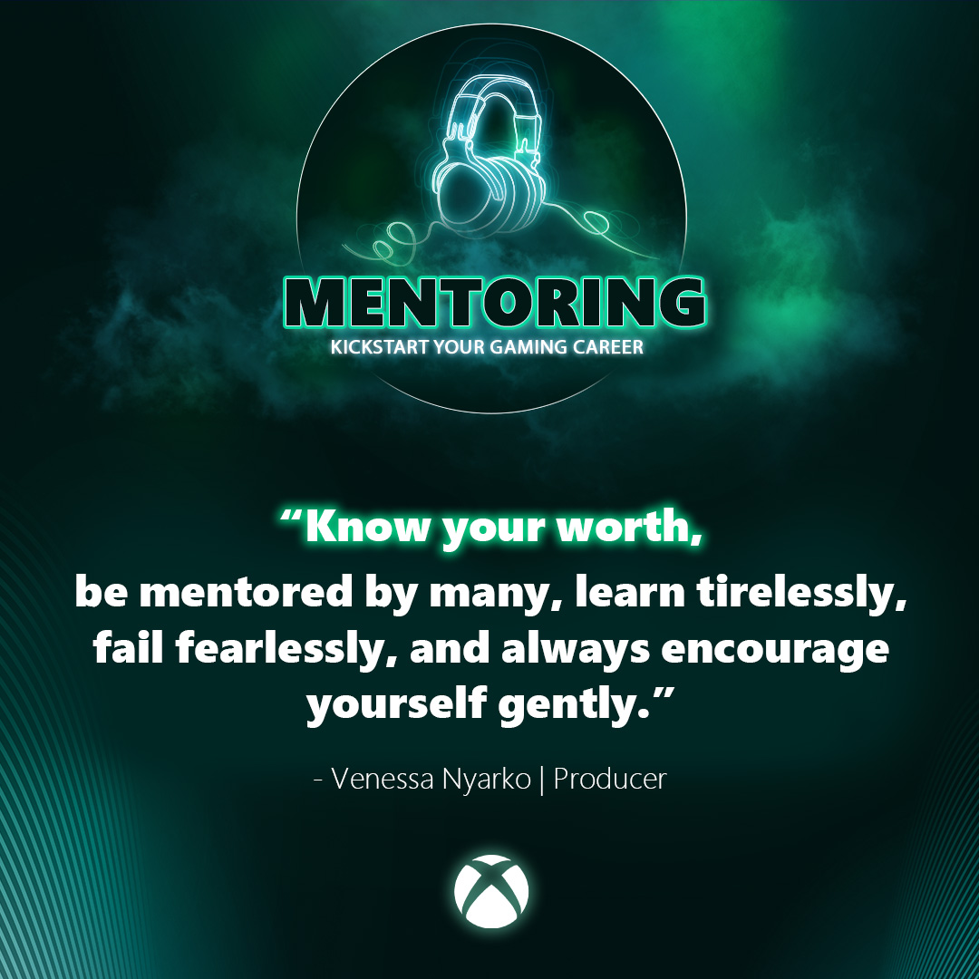A quote from Venessa Nyarko. It reads, "Know your worth, be mentored by many, learn tirelessly, fail fearlessly, and always encourage yourself gently" 