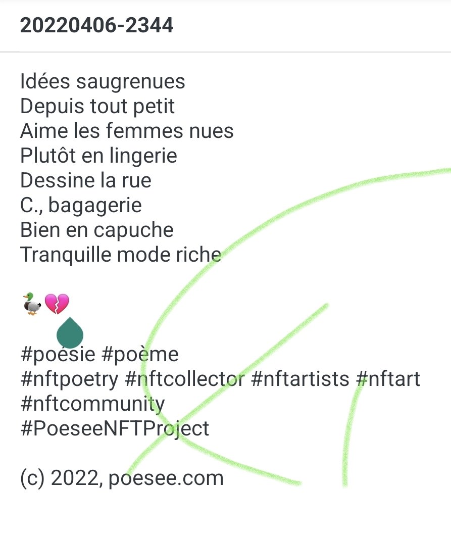 poesee's tweet photo. Idées saugrenues
Depuis tout petit
Aime les femmes nues
Plutôt en lingerie
Dessine la rue
C., bagagerie
Bien en capuche
Tranquille mode riche
🦆💔
#poésie #poème
#nftpoetry #nftcollector #nftartists #nftart #nftcommunity
#PoeseeNFTProject https://t.co/Gb3ZFTkGSh