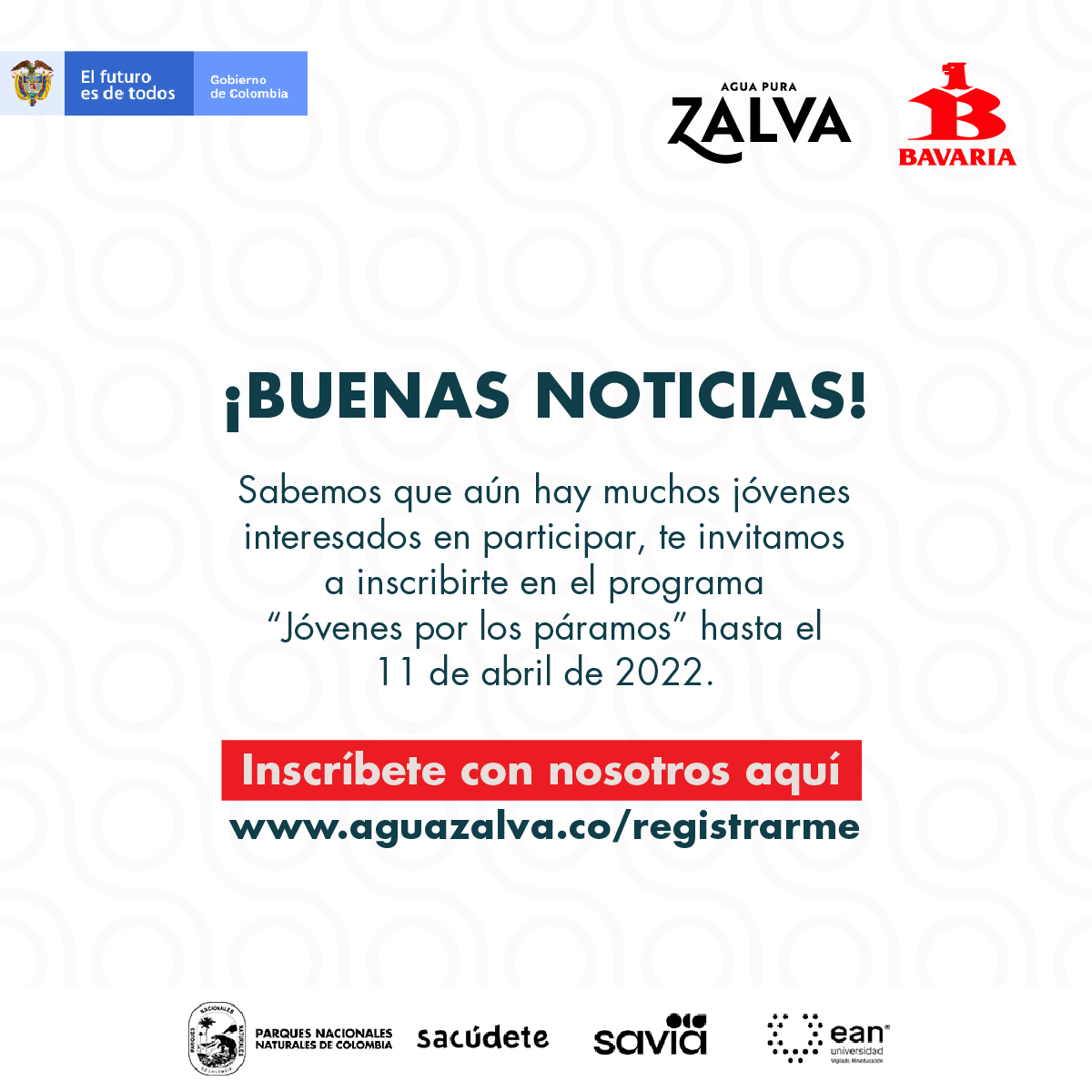 BAVARIA_OFICIAL's tweet photo. ¡Aún puedes ser uno de nuestros “Jóvenes por los páramos”! Si tienes entre 18 y 28 años, eres colombiano y vives en el país ¿Qué esperas para inscribirte? Puedes hacerlo hasta el 11 de abril de 2022. Inscríbete en https://t.co/nxpPain5M2 https://t.co/knQVa8eAWC