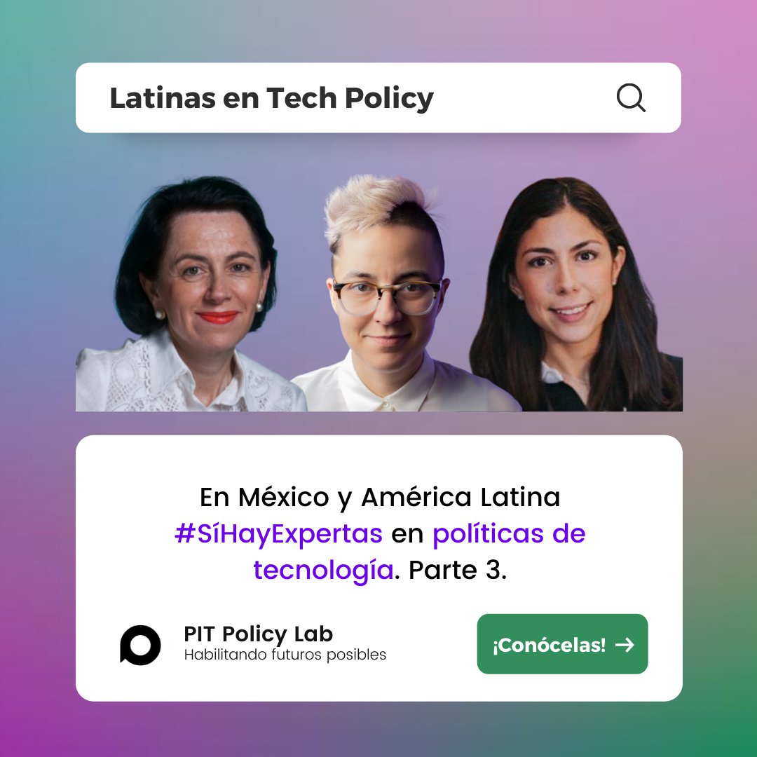 PitPolicy's tweet photo. En México y América Latina #SiHayExpertas en políticas de tecnología. Te invitamos a conocer a Armida Sánchez @MSFTMexico, @dinorah_cantu y @cgarayzar, quienes comparten su trayectoria en la creación de políticas públicas sobre tecnología. Conoce más en: https://t.co/oIP1mlR49E https://t.co/1VvVJQJ5uA