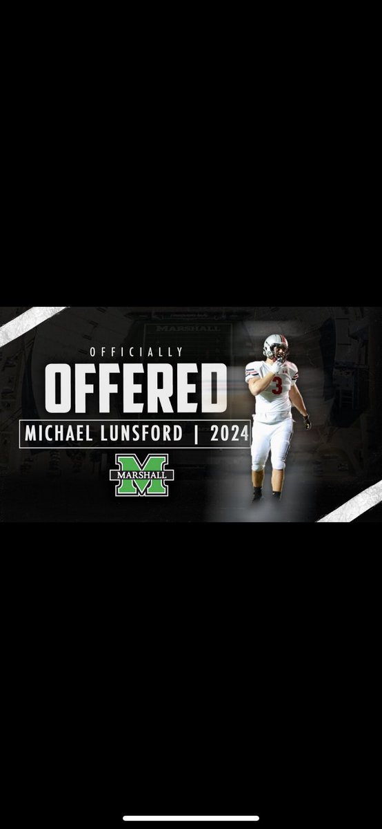 michaellunsf42's tweet photo. Ecstatic to say that I have been offered by @CoachHuff to play for THE Thundering Herd at Marshall University!🟢⚪️🦬@HerdFB @Legg62 @street_ralph @michael_bartrum @CABELLFOOTBALL @coach_tommy_b https://t.co/sZm6R3Xvky
